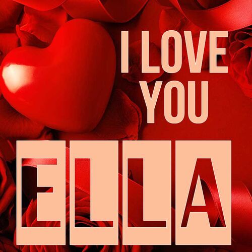 Открытка Ella I love you