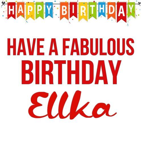 Открытка Ellka Have a fabulous birthday