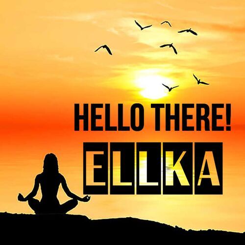 Открытка Ellka Hello there!