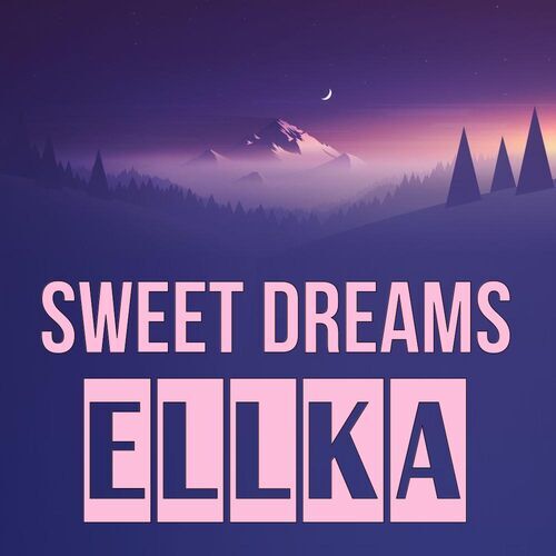 Открытка Ellka Sweet dreams