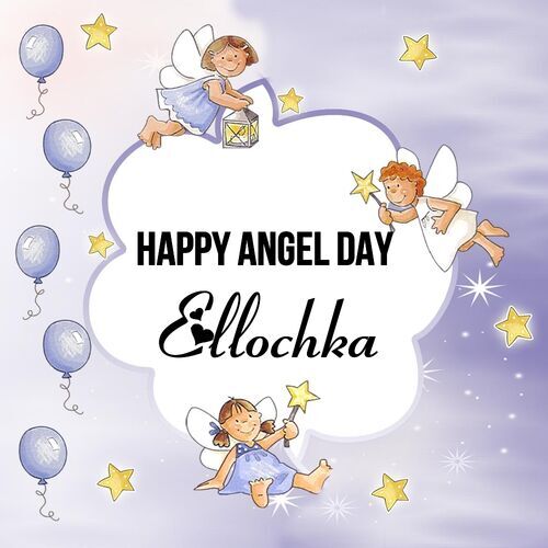 Открытка Ellochka Happy angel day