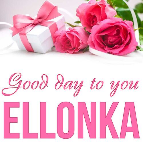 Открытка Ellonka Good day to you