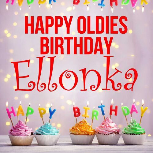 Открытка Ellonka Happy oldies birthday