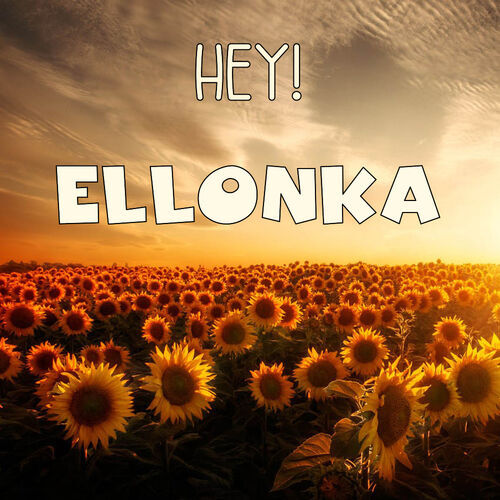 Открытка Ellonka Hey!