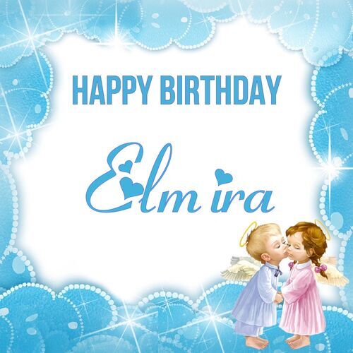 Открытка Elmira Happy birthday