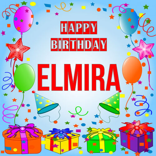 Открытка Elmira Happy birthday