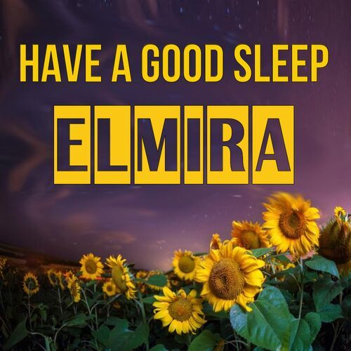 Открытка Elmira Have a good sleep