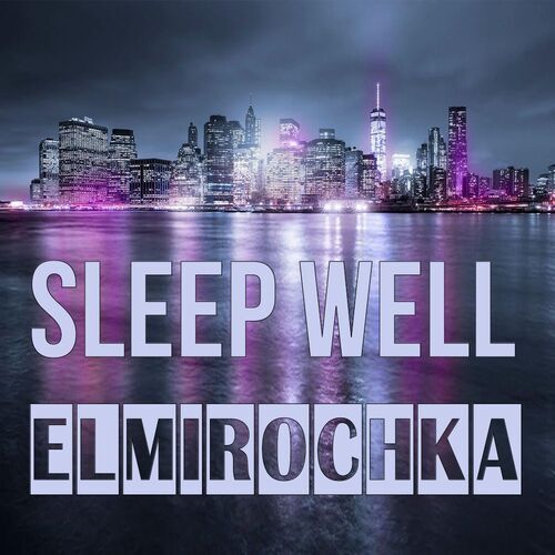 Открытка Elmirochka Sleep well