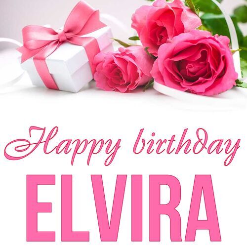 Открытка Elvira Happy birthday