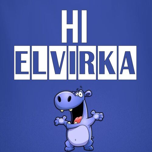 Открытка Elvirka Hi