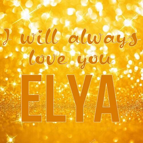 Открытка Elya I will always love you