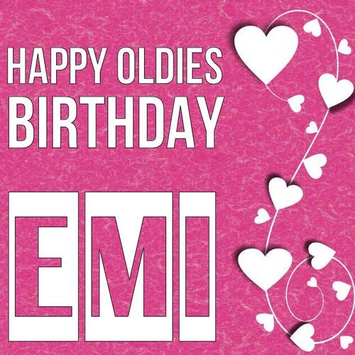 Открытка Emi Happy oldies birthday