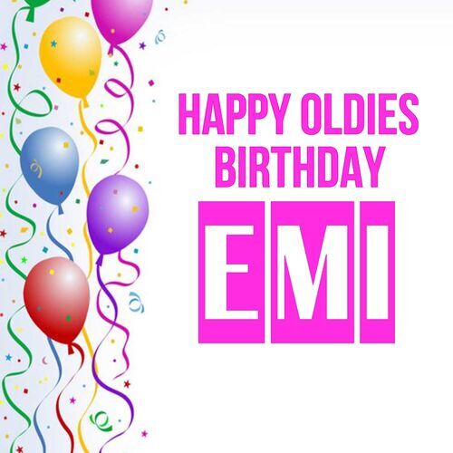 Открытка Emi Happy oldies birthday