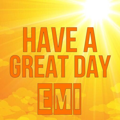 Открытка Emi Have a great day