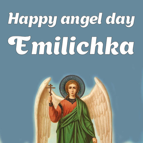 Открытка Emilichka Happy angel day