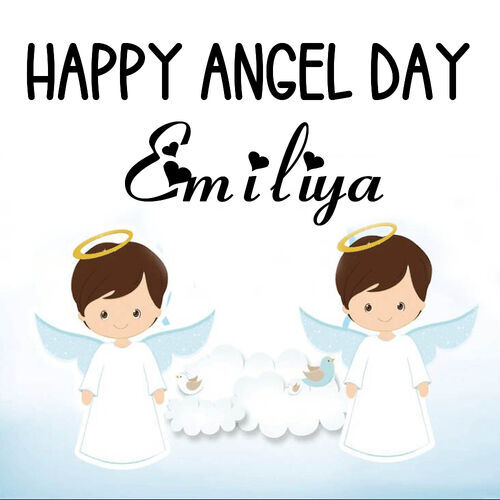 Открытка Emiliya Happy angel day