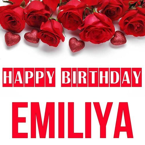 Открытка Emiliya Happy birthday