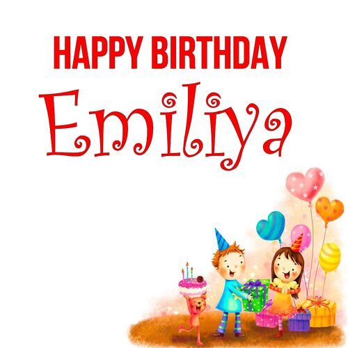 Открытка Emiliya Happy birthday