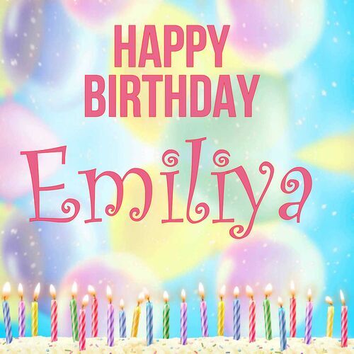 Открытка Emiliya Happy birthday