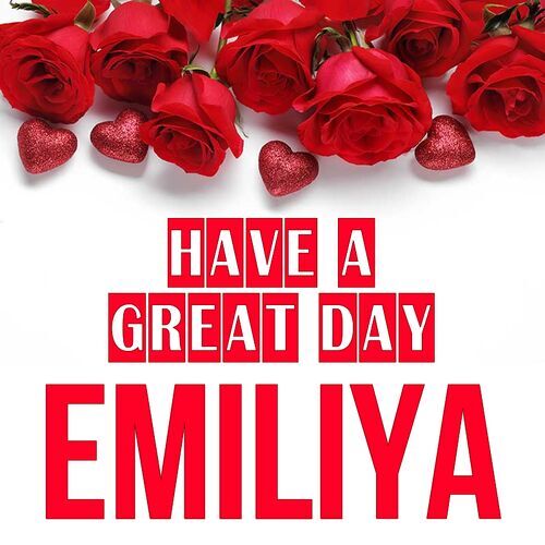 Открытка Emiliya Have a great day