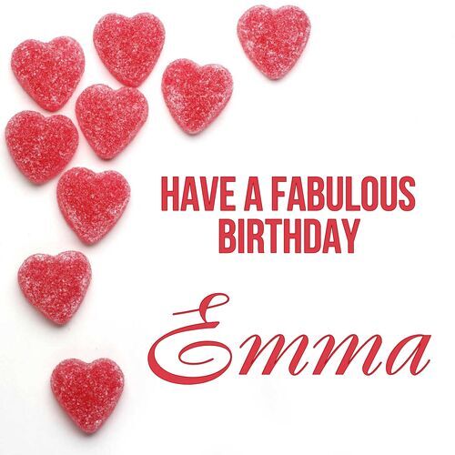 Открытка Emma Have a fabulous birthday