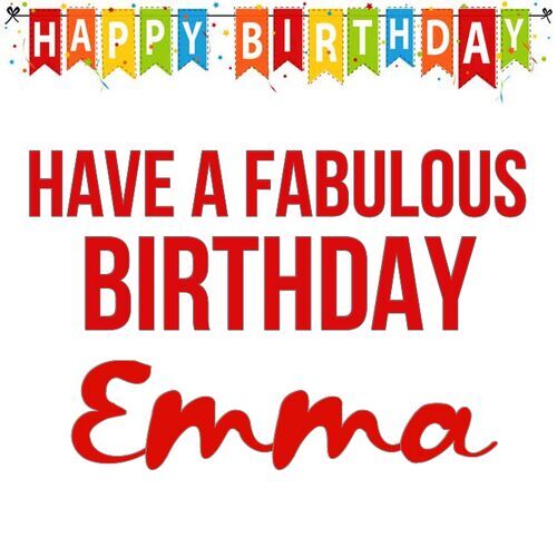 Открытка Emma Have a fabulous birthday