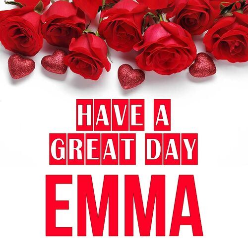 Открытка Emma Have a great day