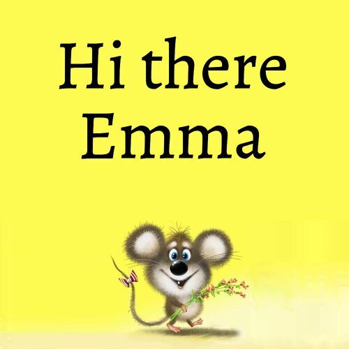 Открытка Emma Hi there