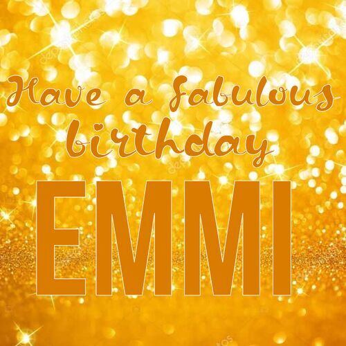 Открытка Emmi Have a fabulous birthday