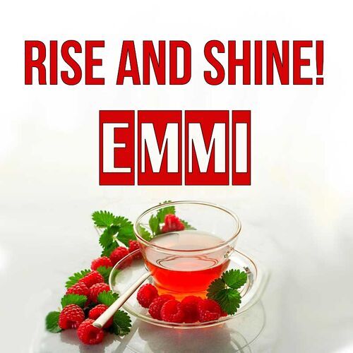 Открытка Emmi Rise and shine!