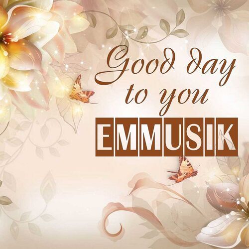 Открытка Emmusik Good day to you