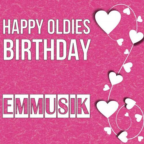 Открытка Emmusik Happy oldies birthday