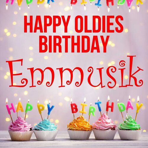 Открытка Emmusik Happy oldies birthday