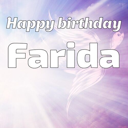 Открытка Farida Happy birthday