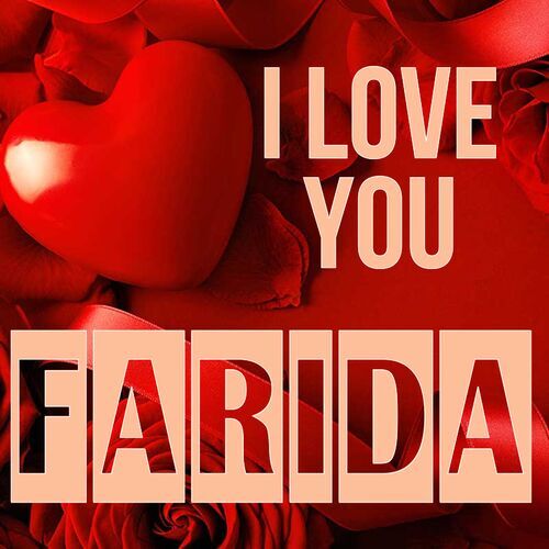 Открытка Farida I love you