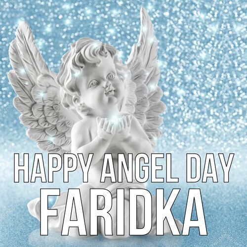 Открытка Faridka Happy angel day