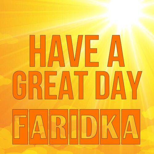 Открытка Faridka Have a great day