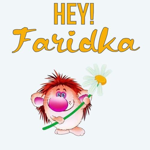 Открытка Faridka Hey!