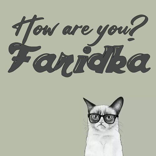 Открытка Faridka How are you?