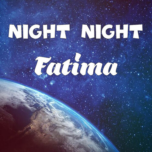 Открытка Fatima Night Night