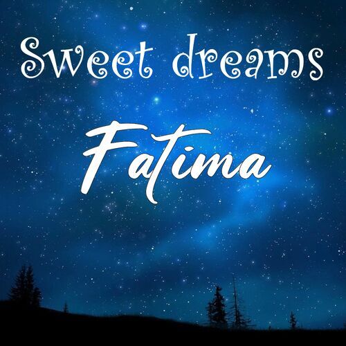 Открытка Fatima Sweet dreams