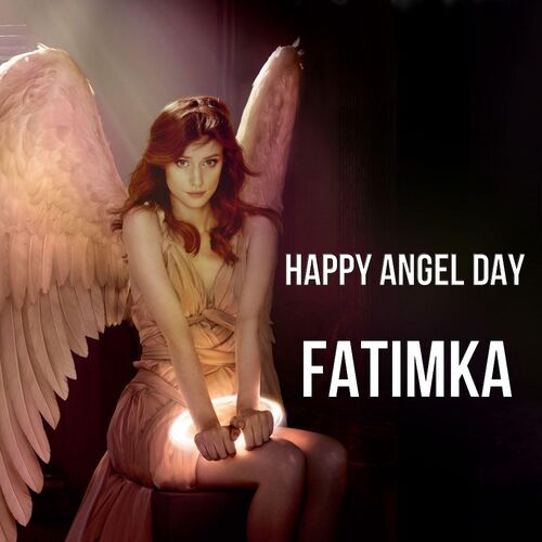 Открытка Fatimka Happy angel day