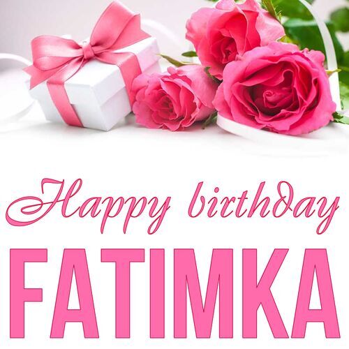 Открытка Fatimka Happy birthday