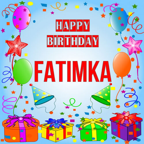 Открытка Fatimka Happy birthday