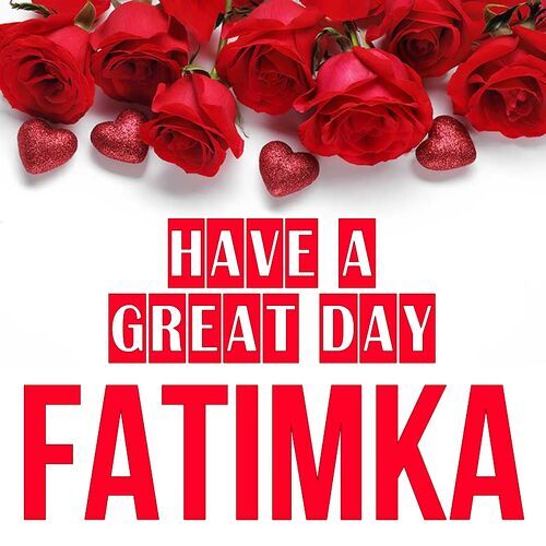 Открытка Fatimka Have a great day