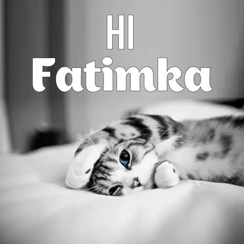 Открытка Fatimka Hi