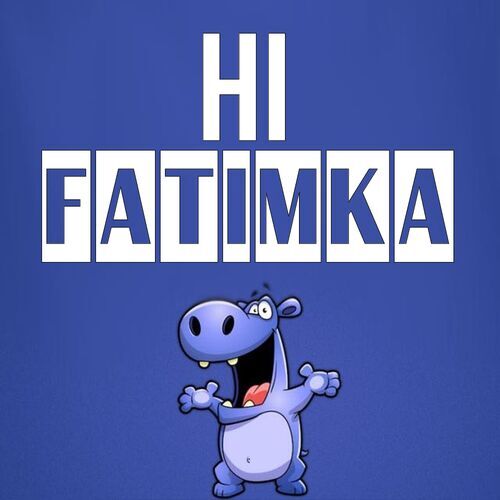 Открытка Fatimka Hi