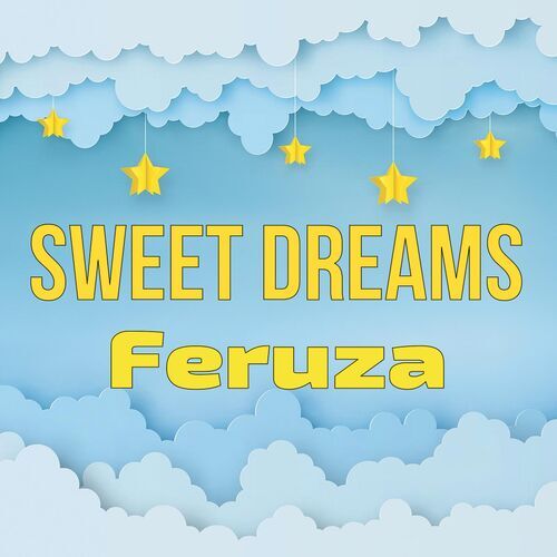 Открытка Feruza Sweet dreams