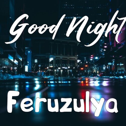 Открытка Feruzulya Good Night