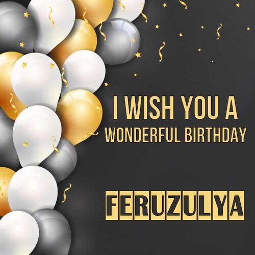 Открытка Feruzulya I wish you a wonderful birthday